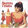 Školička s Dádou